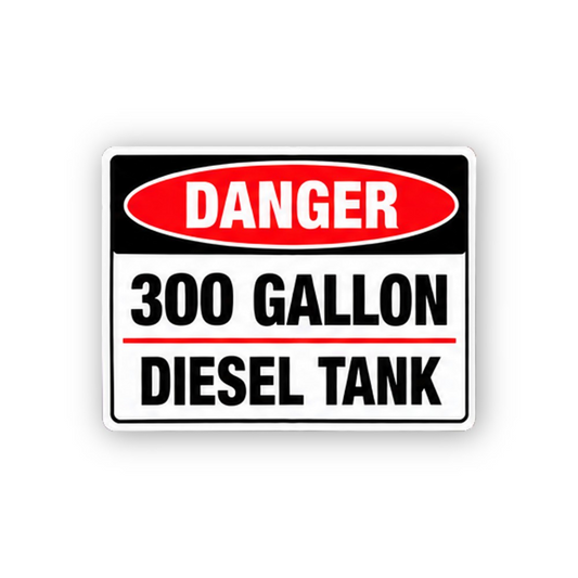 Black Danger Three Hundred Gallon Diesel Panel Vinyl Decal Stickers