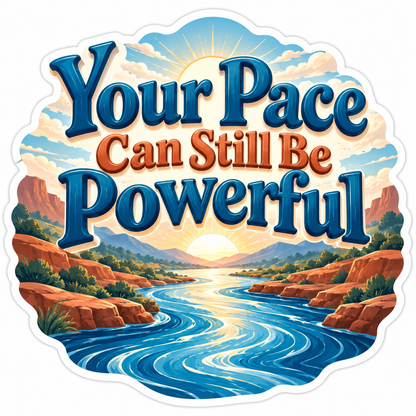 Canyon River and Your Pace Quote Vinyl Decal Stickers
