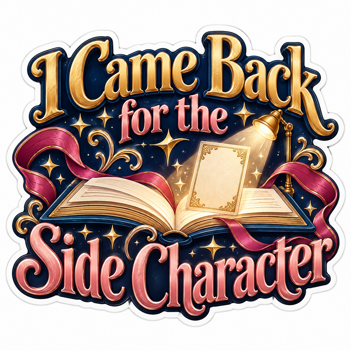 I Came Back for the Side Character Book Art Vinyl Decal Stickers