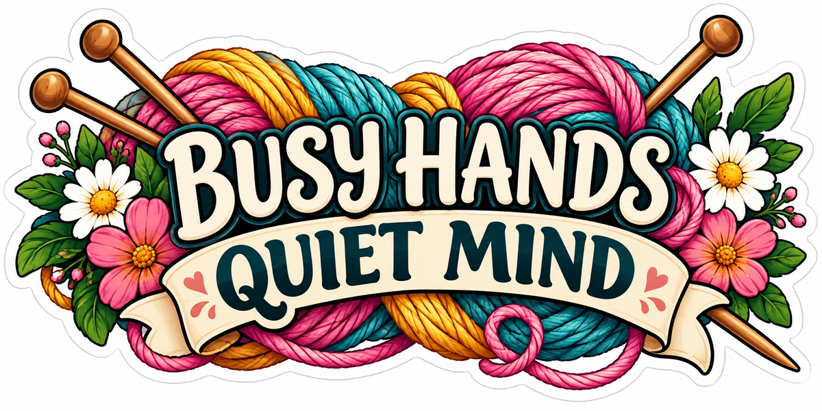 Busy Hands Quiet Mind Colorful Yarn and Needles Vinyl Decal Stickers