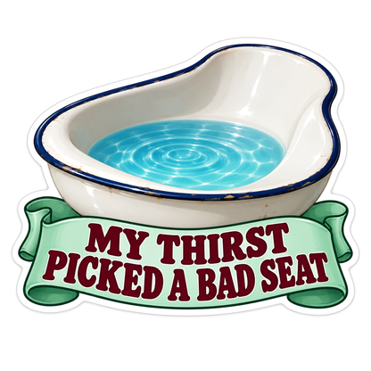 White Blue Rim Bowl with Bad Seat Quote Vinyl Decal Stickers