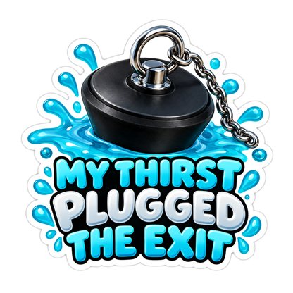 Black Chained Plug in Blue Splash with Saying Vinyl Decal Stickers