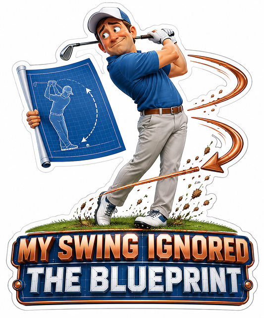 Golfer Blueprint Swing Humor Quote Vinyl Decal Stickers