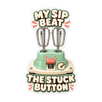 Mint Green Mixer Stuck Button Quote Art Vinyl Decal Stickers