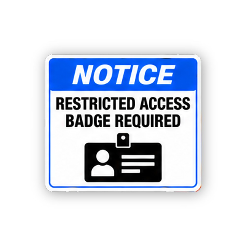 Blue Notice Restricted Access Badge Panel Vinyl Decal Stickers