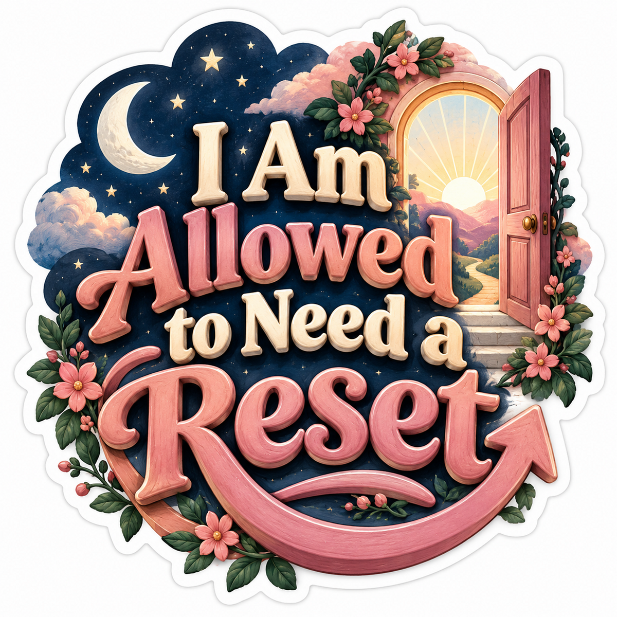 I Am Allowed to Need a Reset Quote Art Vinyl Decal Stickers