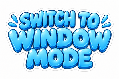 Switch to Window Mode Puffy Blue Text Vinyl Decal Stickers