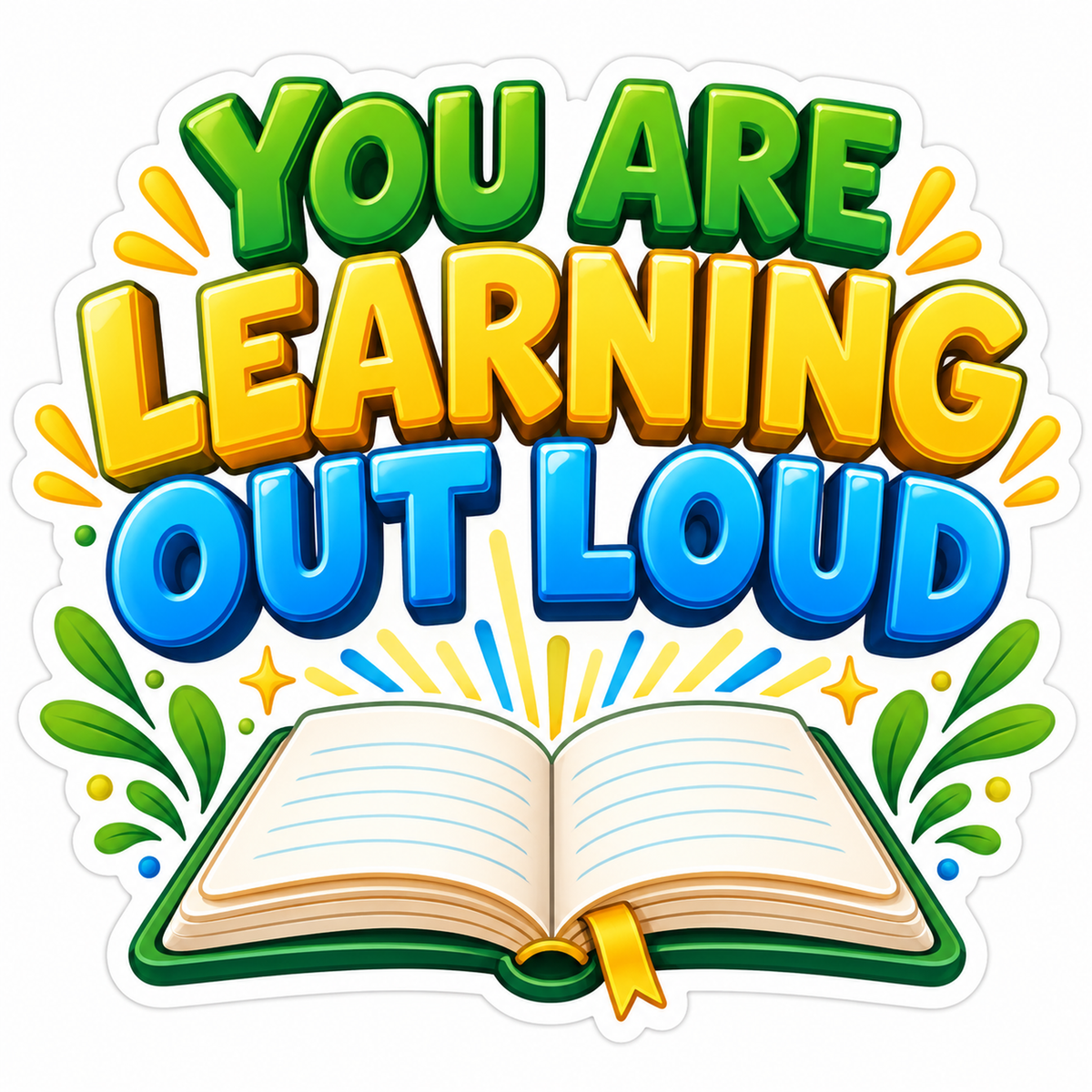 Open Book You Are Learning Out Loud Vinyl Decal Stickers