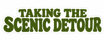 Taking the Scenic Detour Green Lettering Vinyl Decal Stickers