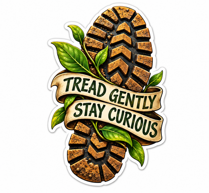 Tread Gently Stay Curious Hiking Boot Sole Vinyl Decal Stickers