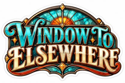 Window to Elsewhere Ornate Teal Glass Quote Art Vinyl Decal Stickers
