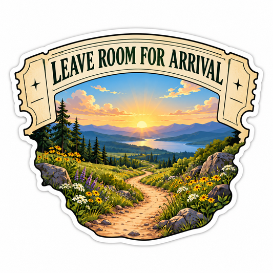 Leave Room for Arrival Mountain Trail Vinyl Decal Stickers