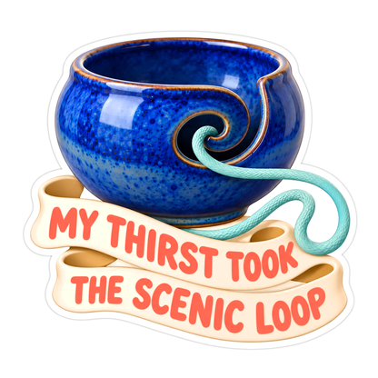 Blue Yarn Bowl with Scenic Loop Thirst Quote Vinyl Decal Stickers