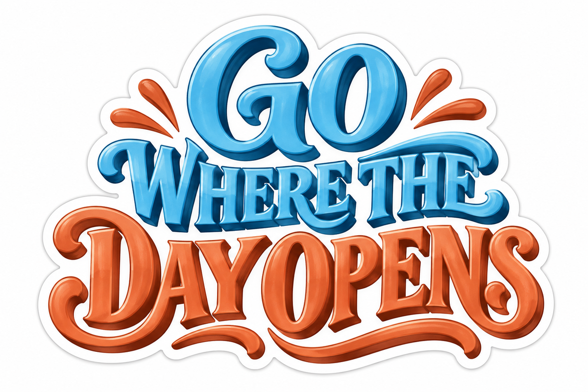 Go Where the Day Opens Teal Orange Quote Vinyl Decal Stickers