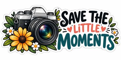 Camera Save the Little Moments Quote Vinyl Decal Stickers