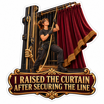 Stage Worker Raising Burgundy Curtain Quote Vinyl Decal Stickers