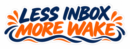 Less Inbox More Wake Lettering Vinyl Decal Stickers