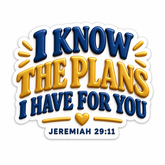 I Know the Plans I Have for You Jeremiah Vinyl Sticker Decal