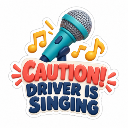 Caution! Driver Is Singing Coral Navy Vinyl Sticker Decal