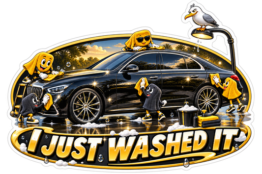 I Just Washed It Vinyl Sticker Decal