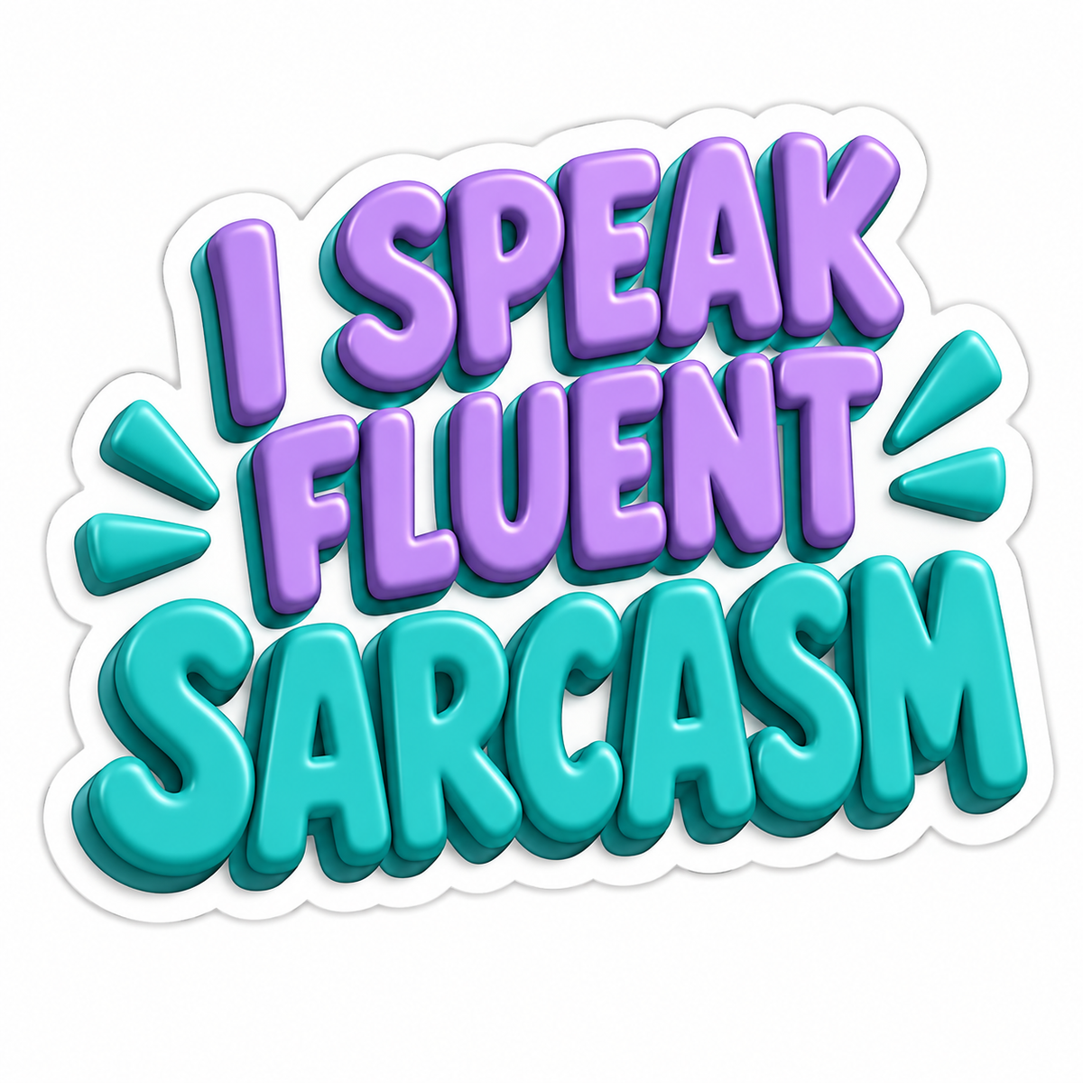 I Speak Fluent Sarcasm Lavender Teal Vinyl Sticker Decal