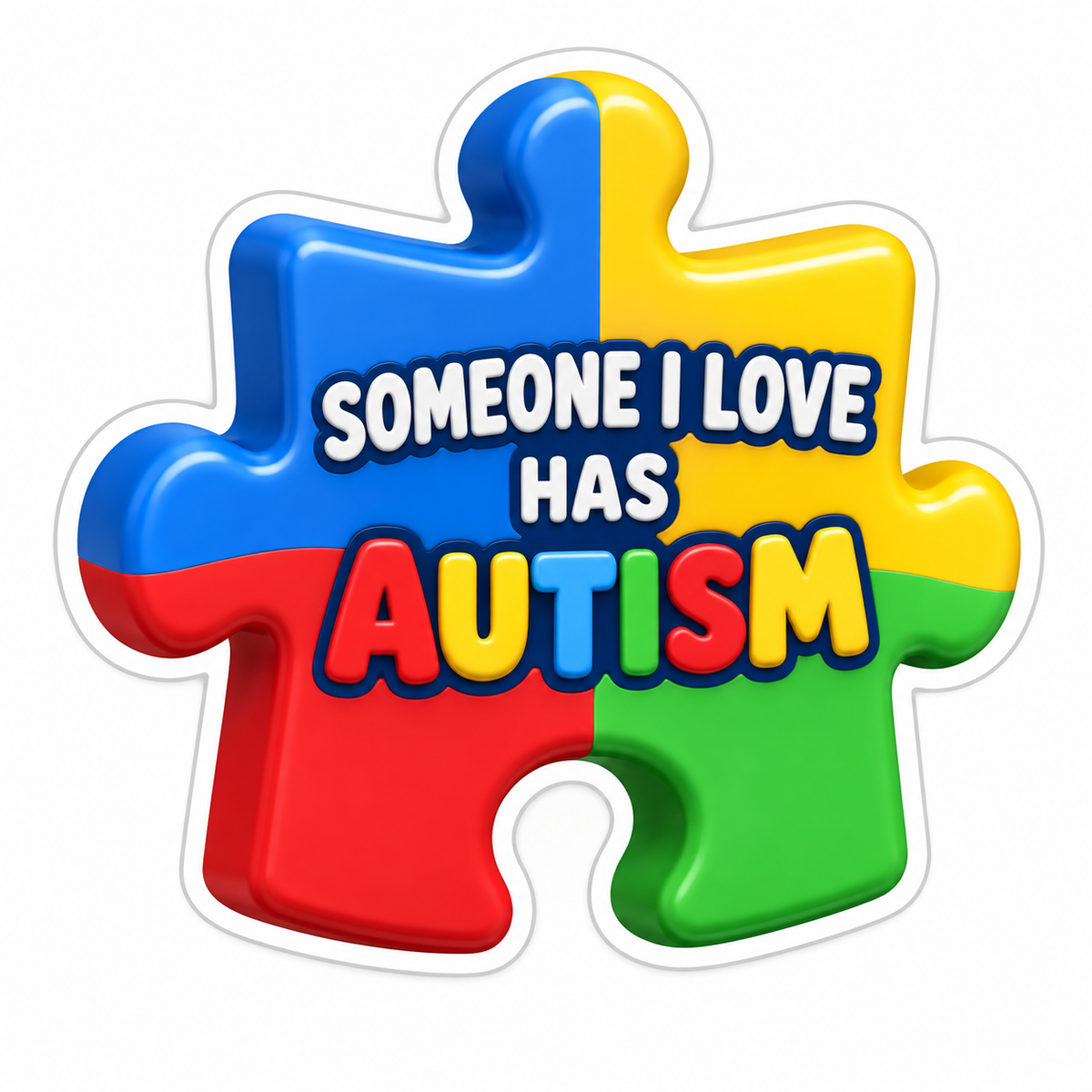 Someone I Love Has Autism Vinyl Sticker Decal