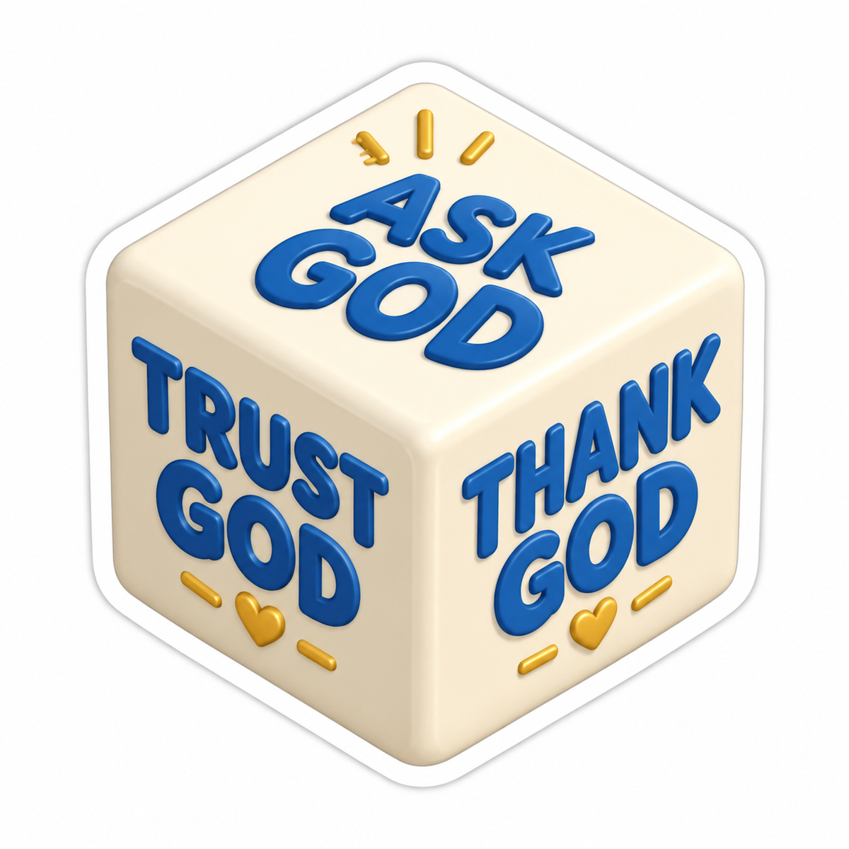 Ask Trust Thank God Cream Cube Vinyl Sticker Decal