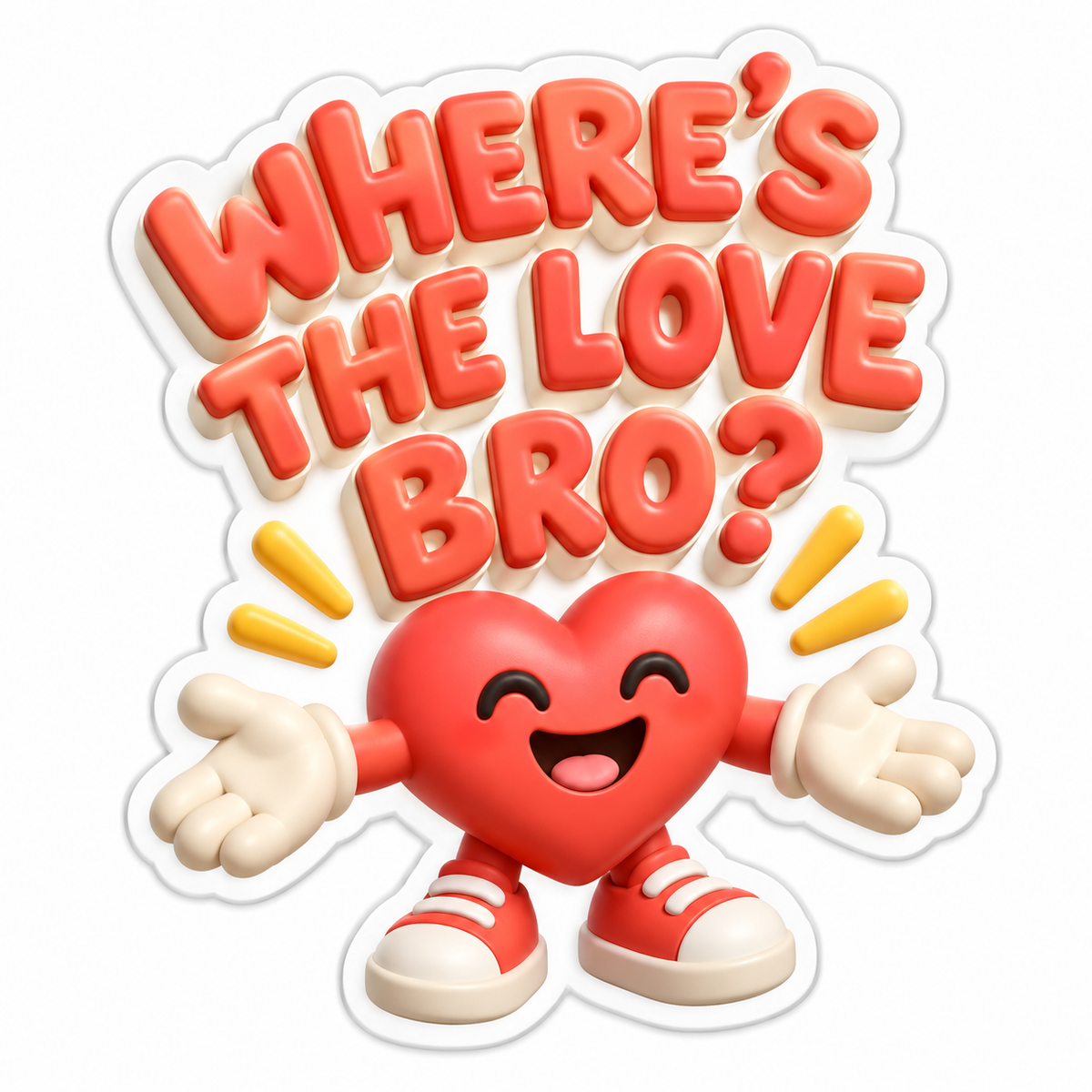 Where'S The Love Bro? Vinyl Sticker Decal
