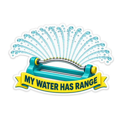 Water Has Range Vinyl Sticker Decal