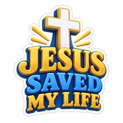 Jesus Saved My Life Vinyl Sticker Decal