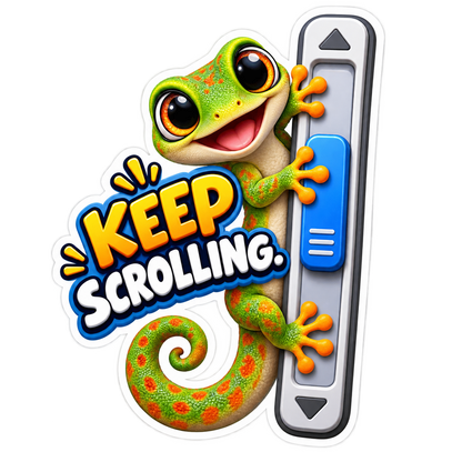 Keep Scrolling Gecko on Scroll Bar Vinyl Sticker Decal