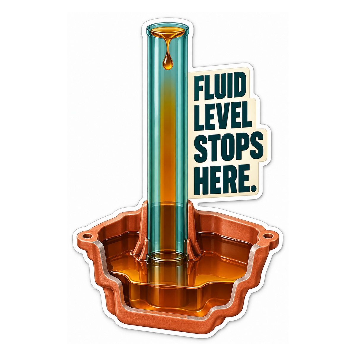 Transmission Standpipe Fluid Level Vinyl Sticker Decal