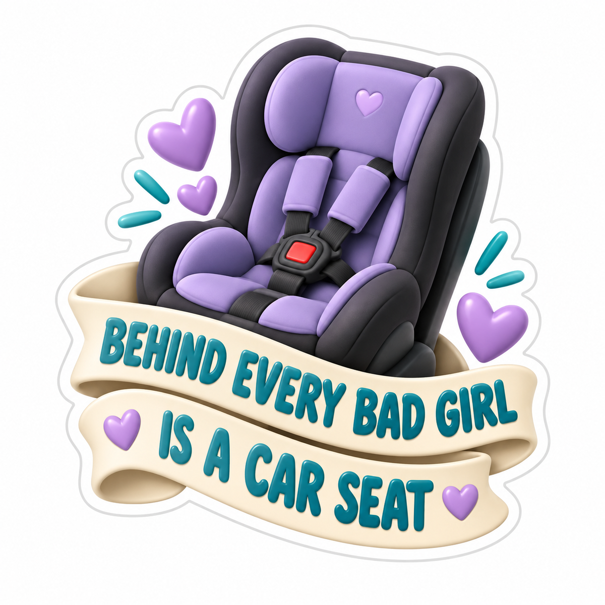 Behind Every Bad Girl Is A Car Seat Ribbon Vinyl Sticker Decal