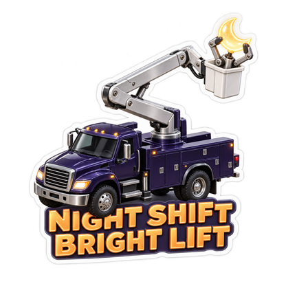 Night Shift Bright Lift Bucket Truck Vinyl Sticker Decal