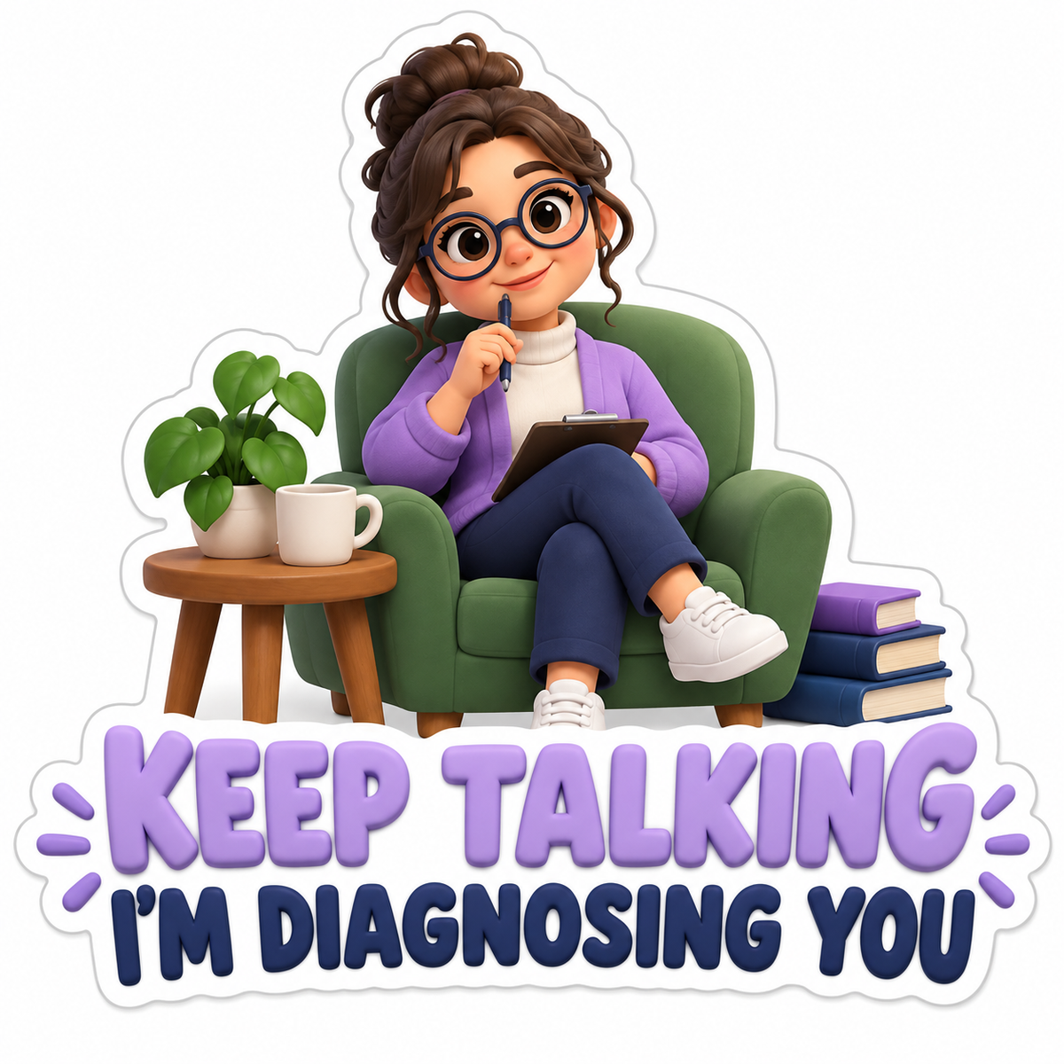 Keep Talking I'M Diagnosing You Vinyl Sticker Decal