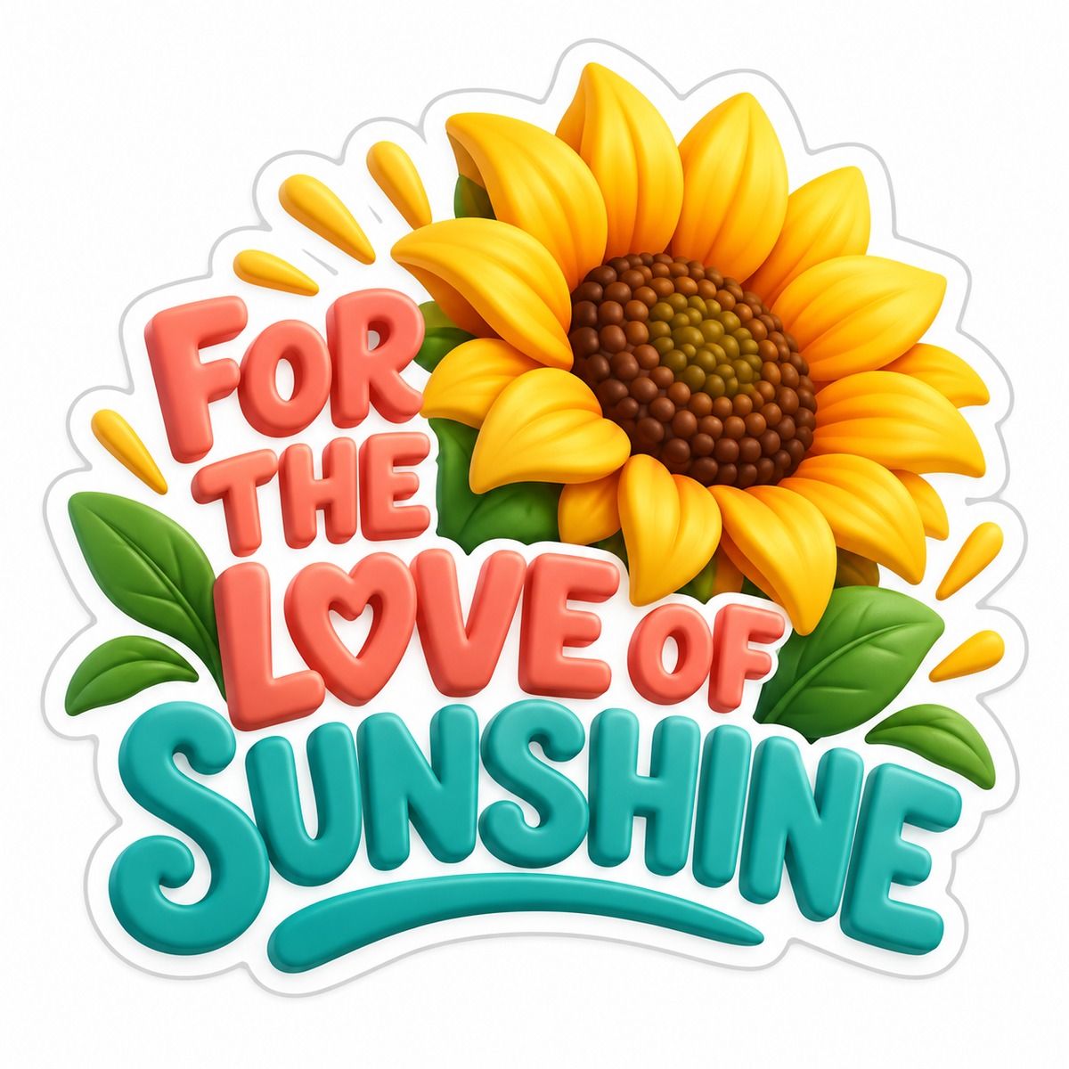 For The Love Of Sunshine Vinyl Sticker Decal