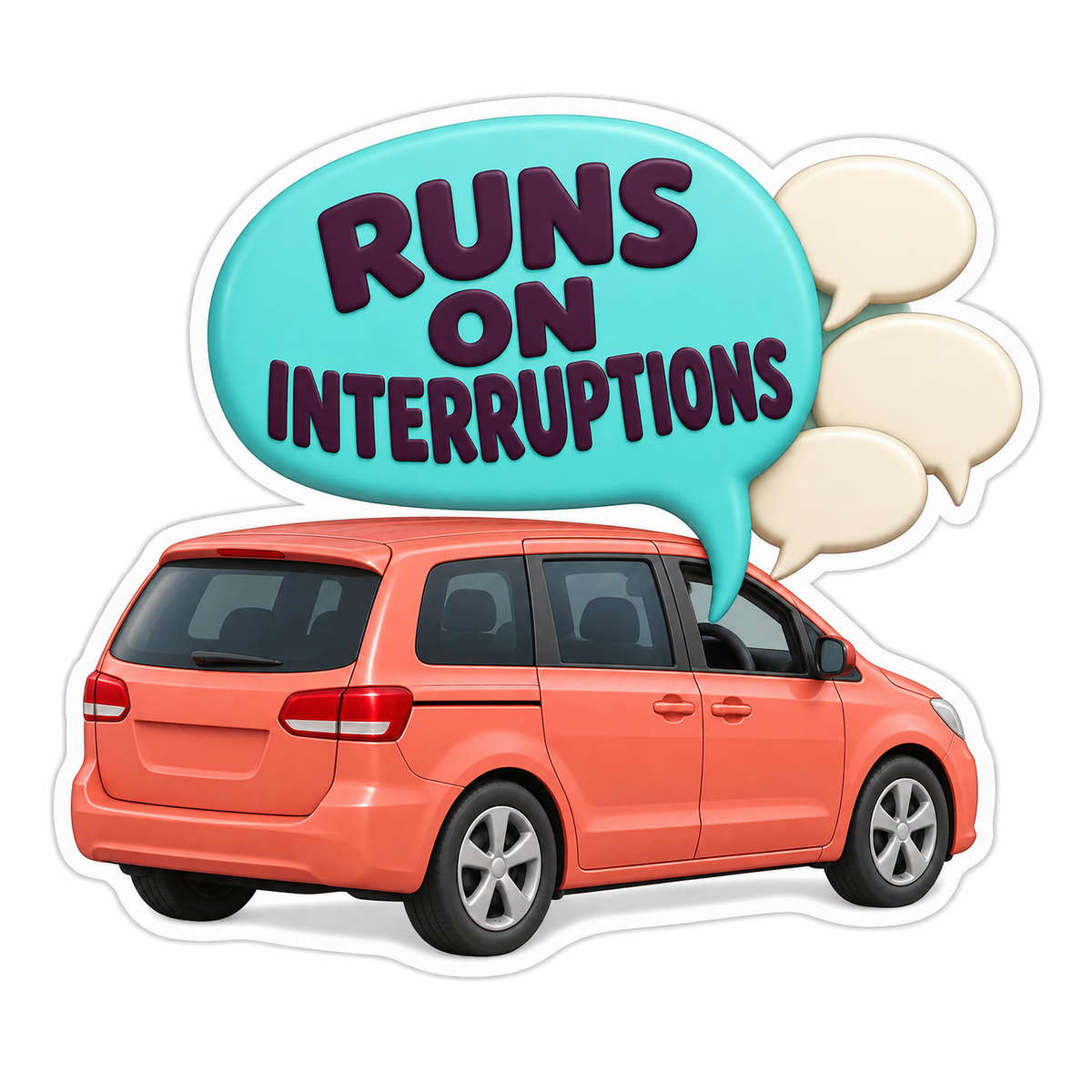Minivan Runs On Interruptions Vinyl Sticker Decal