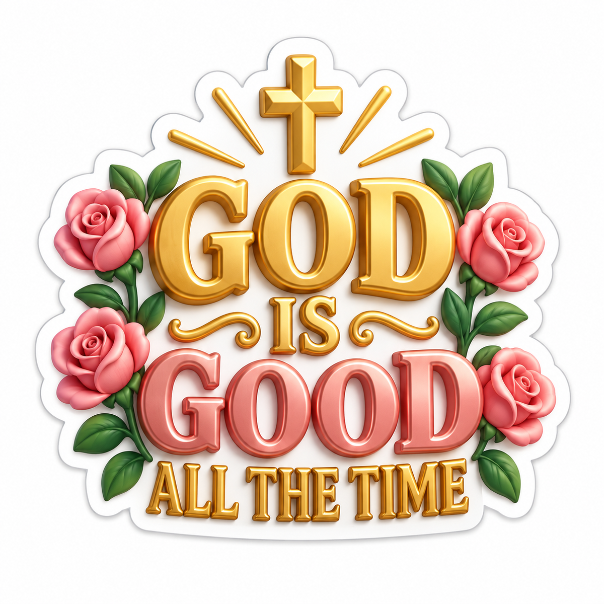 God Is Good All The Time Gold Vinyl Sticker Decal