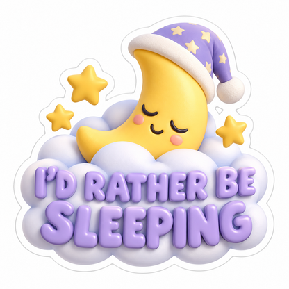 I'D Rather Be Sleeping Vinyl Sticker Decal