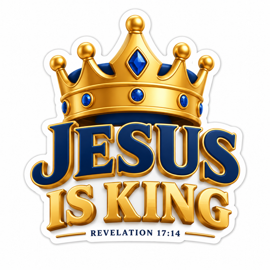 Jesus Is King Revelation 17:14 Vinyl Sticker Decal