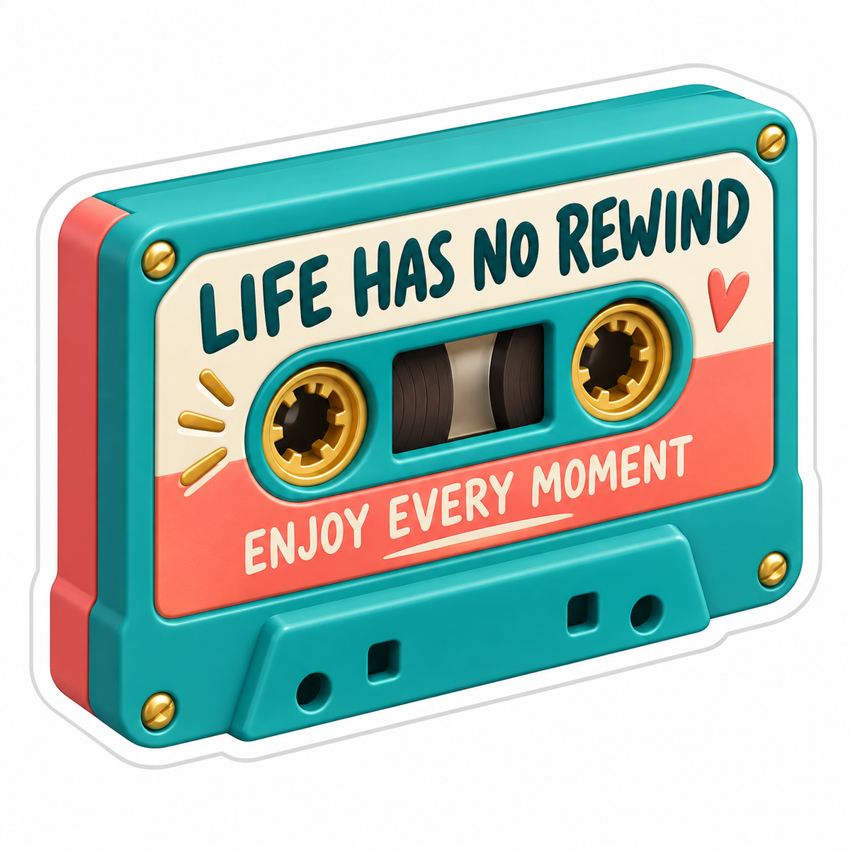 Life Has No Rewind Enjoy Every Moment Vinyl Sticker Decal