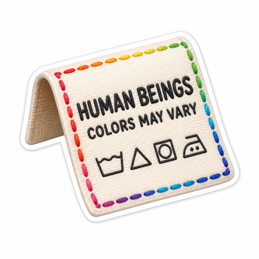 Human Beings Colors May Vary Vinyl Sticker Decal