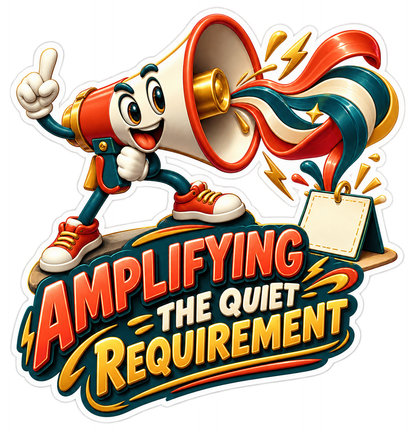 Amplifying Quiet Requirement Megaphone Vinyl Sticker Decal