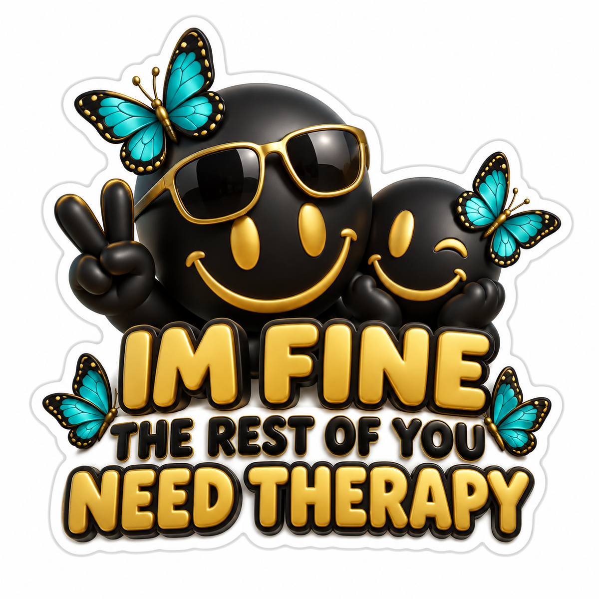Im Fine The Rest Of You Need Therapy Vinyl Sticker Decal