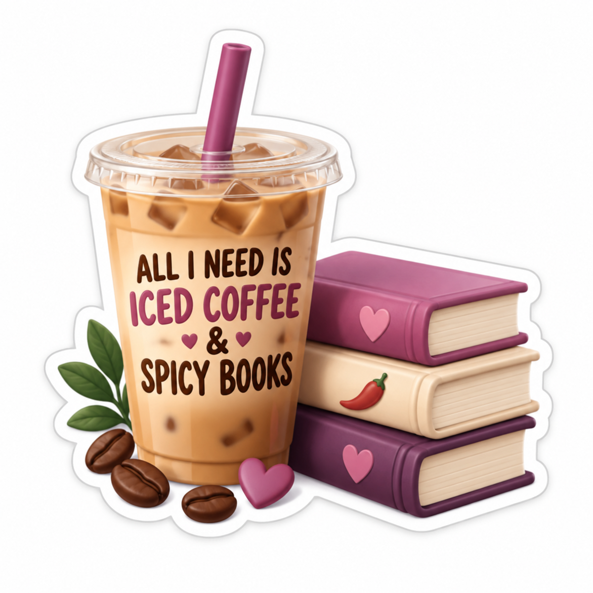 All I Need Is Iced Coffee & Spicy Books Vinyl Sticker Decal