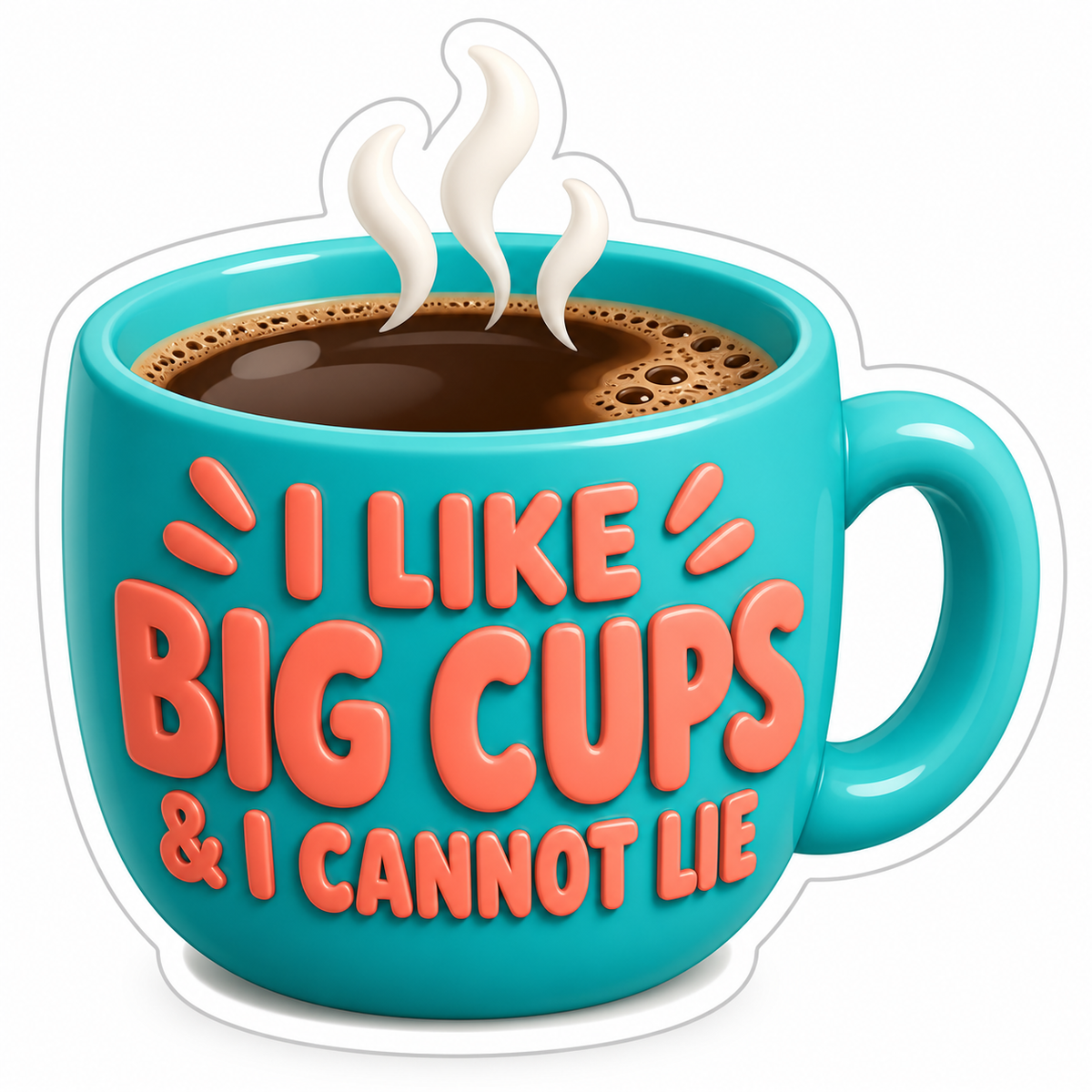 I Like Big Cups & I Cannot Lie Turquoise Coral Vinyl Sticker Decal