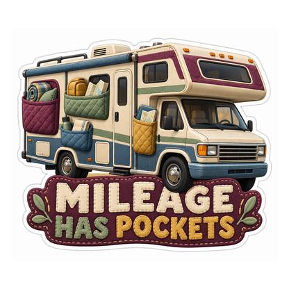 Mileage Has Pockets Vinyl Sticker Decal