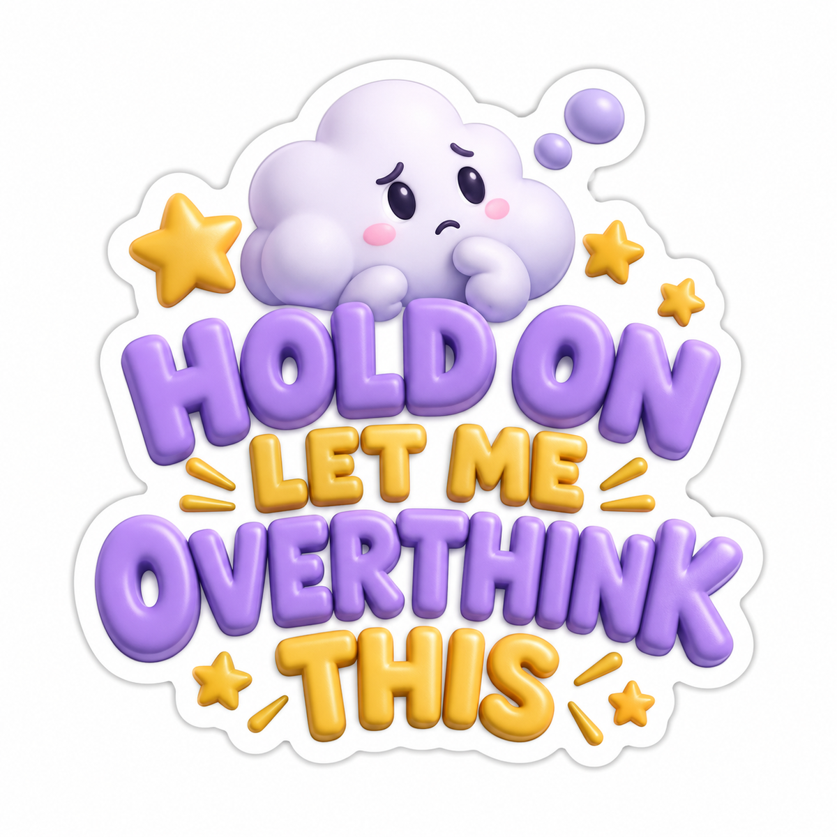 Hold On Let Me Overthink This Lavender Gold Vinyl Sticker Decal
