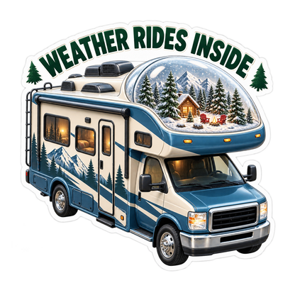 Weather Rides Inside Vinyl Sticker Decal