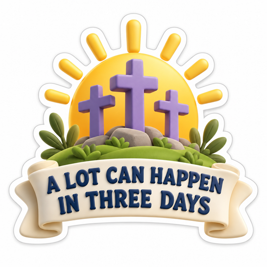 A Lot Can Happen In Three Days Gold Lavender Vinyl Sticker Decal
